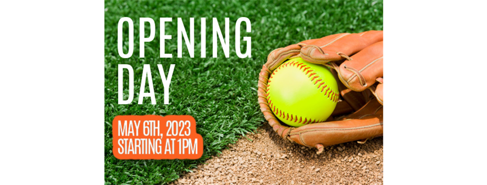 Opening Day - May 6th, 2023